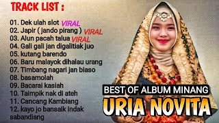 Dek Ulah Slot - Uria Novita Full Album Lagu Padang Terpopuler Saat Ini - Viral Tiktok 2024