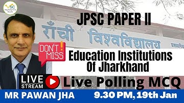 JPSC PT POLLING SERIES -16- PAPER-II: TRIBES OF JHARKHAND -PART- IV -BY PAWAN JHA