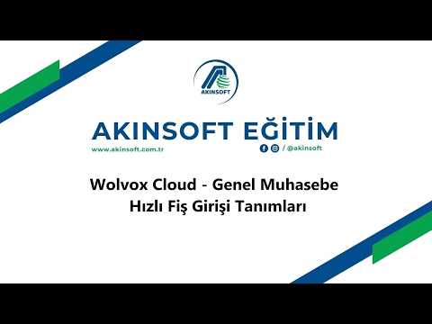 WolvoxCloud - Genel Muhasebe - Hızlı Fiş Girişi Tanımları
