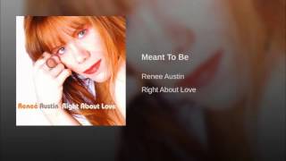 Watch Renee Austin Meant To Be video