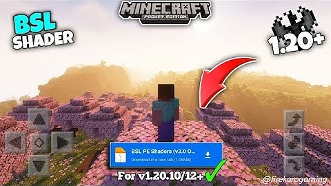 Bsl Shader For Minecraft Pe 1 20 12  ✓ Render Dragon    100  Working 720P HD