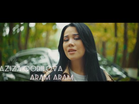 Aziza Qobilova - Aram Aram ( Official Video )