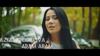 Aziza Qobilova - Aram Aram  Resimi