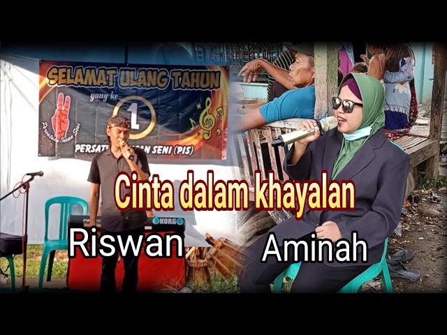 Cinta dalam khayalan || cover Riswan irama feat Aminah azahro class=