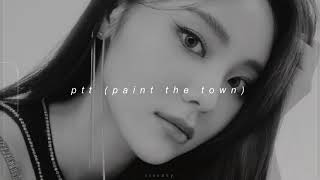 loona - ptt (paint the town) (slowed + reverb)