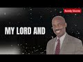 Colorful Life | MY LORD AND - Randy Skeete 2023