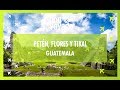 Petén, Flores y Tikal