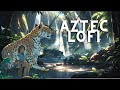 Aztec LoFi Music - Xochipilli&#39;s Meditation - Cinematic Delirium