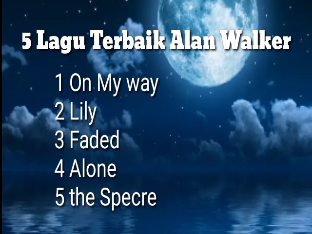 Alan Walker (5 lagu terbaik Alan Walker) yg enak banget di denger class=