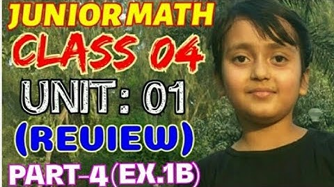 Junior maths Class 4 | Ch 1 | part 4 ex 1B | By Irashree
