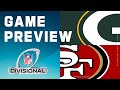 Green Bay Packers vs San Fransisco 49ers | 2023 Divisional Round Game Preview