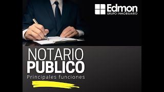 3.- LA FUNCION DEL NOTARIO PUBLICO