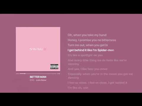 Justin Bieber BETTER MAN Lyrics 