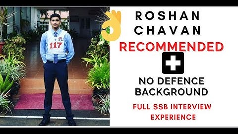 Full Journey of SSB  | Experience of Recommended Candidate | Roshan Chavan