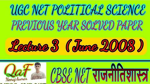 UGC NET Political science previous year solved paper june 2008, lecture 3 in hindi
