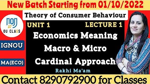 MEC 101 Microeconomic Analysis| Consumer Behaviour| U1| Cardinal Approach| Rakhi| OU Class