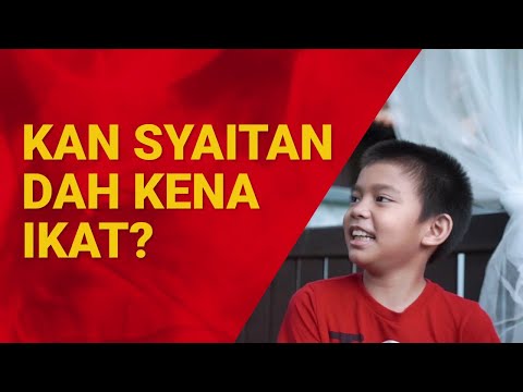Affan & Ayah | Episod 1 | Kan Syaitan dah kena ikat