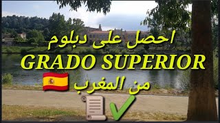 لأول مرة على اليوتيوب. كيف تحصل على دبلوم GRADO SUPERIOR او GRADO MEDIO من المغرب??(هاذه هي المعاهد)