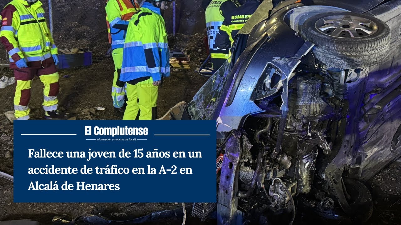 Fallece una joven de 15 años en un accidente de tráfico en la A-2 en Alcalá de Henares