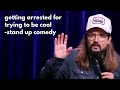 Getting arrested for trying to be cool- Stand Up Comedy