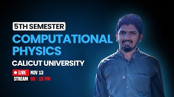 CALICUT UNIVERISTY | 5TH SEMESTER PHYSICS | COMPUTATIONAL PHYSICS
