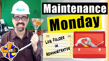 Log Folder Location should be in the Administrator Folder - 🛠 Maintenance Monday Live Stream #034