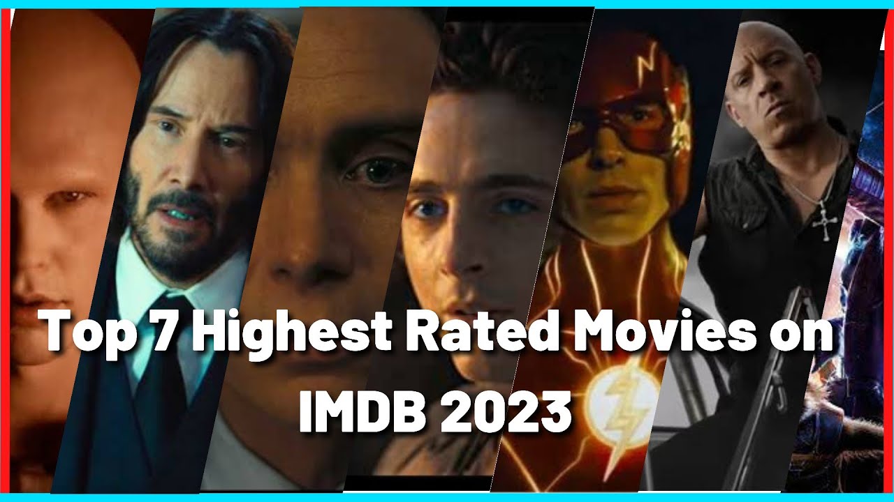 Top 7 Highest Rated Movies On IMDB 2023 Top 7 Movies You Must Watch top-7-highest-rated-movies-on-imdb-2023-top-7-movies-you-must-watch
