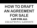 Drafting an Agreement for Sale | Law Lessons | Drafting Series