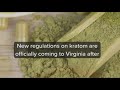 Virginia governor places regulations on kratom