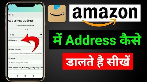How to enter address in Amazon | How to enter address when ordering from Amazon | Address in Amazon