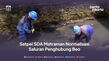 Satpel SDA Matraman Normalisasi Saluran Penghubung Beo