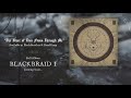 BLACKBRAID: The River of Time Flows Through Me