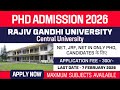 New PhD Admission 2026 | Rajiv Gandhi University | RGU | Central University | Fellowship | Apply Now