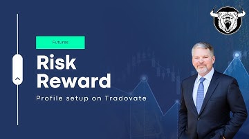 How to Set a Risk Reward on Tradovate