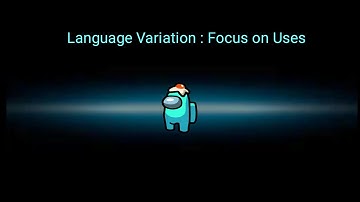 Sosiolinguistics : Language Variation Focus on Uses