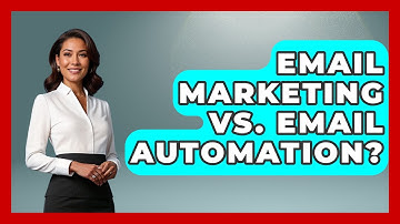 Email Marketing Vs. Email Automation? - Marketing and Advertising Guru