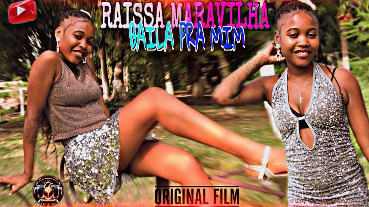 RAISSA MARAVILHA_BAILA PRA MIM🕺🏽_(Video oficial)