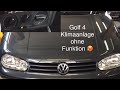 Golf 4 Klimaanlage ohne Funktion