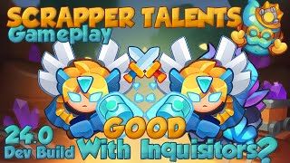 24.0 - Scrapper Talents with Inquisitor Light is GOOD! DEV BUILD | Rush Royale