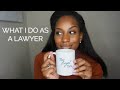 THE TRUTH ABOUT WHAT I DO AS A LAWYER
