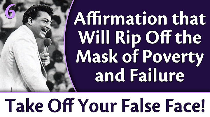 Affirmation to Rip Off the Mask of Poverty and Failure - Rev. Ike's Take Off Your False Face, Part 6