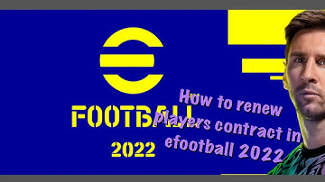 How to renew players contract in efootball pes2022