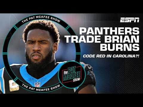 🚨 CODE RED IN CAROLINA? 🚨 Reacting to Panthers trading Brian Burns 