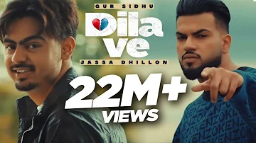 Dila ve gur sidhu ft jassa Dhillon punjabi song slowed reverb