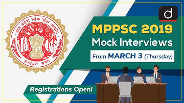 Mock Interviews for MPPSC 2019 by Drishti IAS