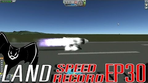 Kerbal Space Program Sandbox 30 "Land Speed Record" Good Things Come In 3
