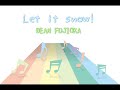 Let it snow!/DEAN FUJIOKA (Instrumental/カラオケ)