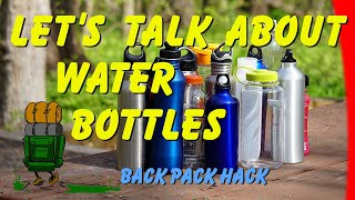 Let's Talk About Water Bottles