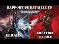 Rapport de bataille v9 warhammer 40k  eldars vs crations de bile guerriers du chaos  2x 1000 pts