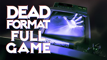 Dead Format - Gameplay Walkthrough (FULL GAME)
